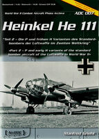 Heinkel He-111 Part 2 - He-111P and early He-111H Variants by M.Griehl (WWII Combat Aircraft Photo Archive)